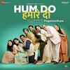 Hum Do Hamare Do (2021) Full Album